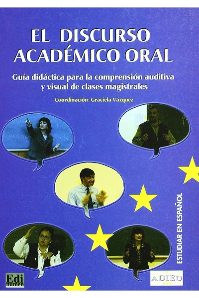 EL DISCURSO ACADÉMICO ORAL
