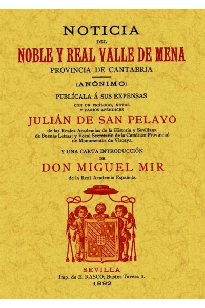 NOTICIA DEL NOBLE Y REAL VALLE DE MENA PROVINCIA DE CANTABRIA