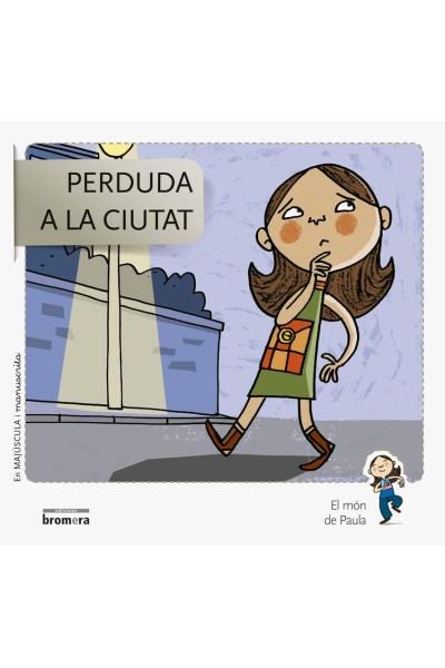 PERDUDA A LA CIUTAT.MAJUSCULA I MANUSCRITA