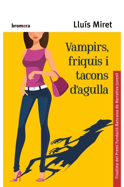 VAMPIRS, FRIQUIS I TACONS D'AGULLA