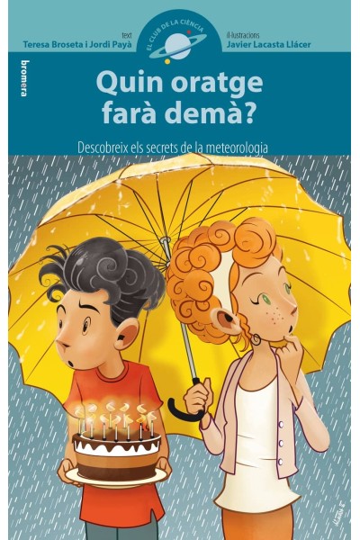 QUIN ORATGE FARÀ DEMÀ