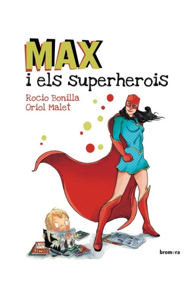 MAX I ELS SUPERHEROIS