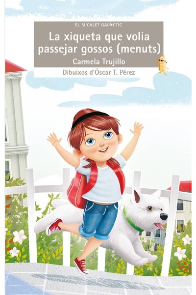XIQUETA QUE VOLIA PASSEJAR GOSSOS