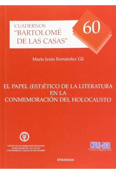EL PAPEL ESTÉTICO DE LA LITERATURA EN LA CONMEMORACIÓN DEL HOLOCAUSTO