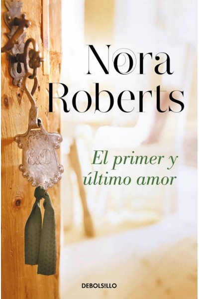 EL PRIMER Y ÚLTIMO AMOR