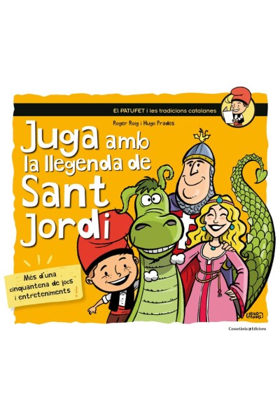 JUGA AMB LLEGENDA DE SANT JORDI