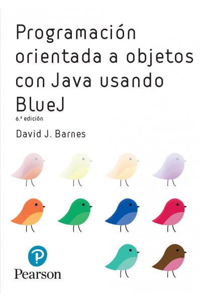 PROGRAMACIÓN ORIENTADA A OBJECTOS CON JAVA USANDO BLUEJ