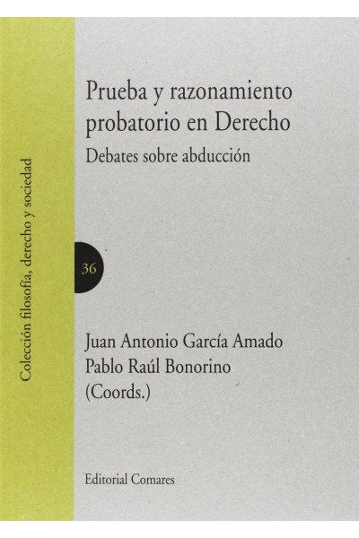 PRUEBA Y RAZONAMIENTO PROBATORIO EN DERECHO