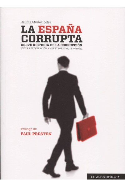 LA ESPAÑA CORRUPTA