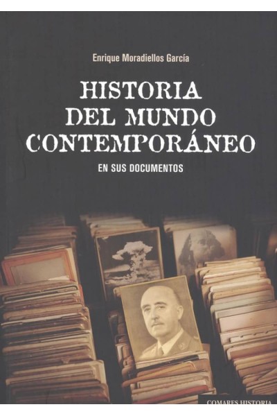 HISTORIA DEL MUNDO CONTEMPORANEO EN SUS DOCUMENTOS