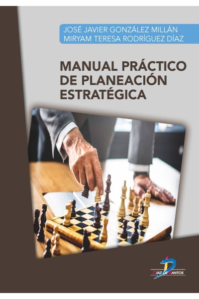 MANUAL PRÁCTICO DE PLANEACIÓN ESTRATÉGICA