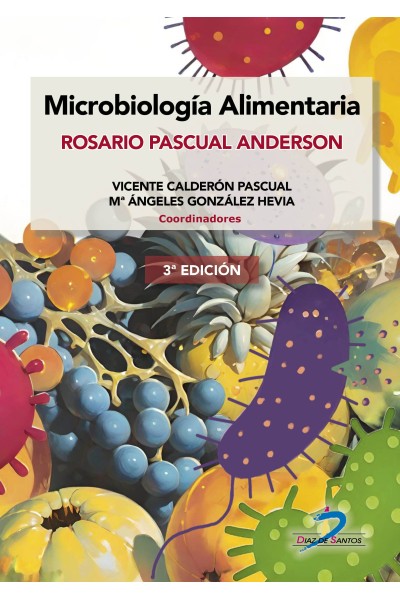 MICROBIOLOGÍA ALIMENTARIA. ROSARIO PASCUAL ANDERSON