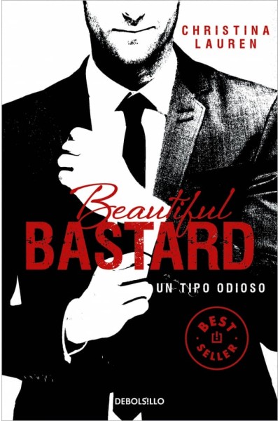 BEAUTIFUL BASTARD. UN TIPO ODIOSO