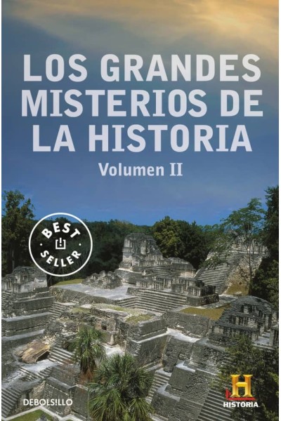 LOS GRANDES MISTERIOS DE LA HISTORIA. VOLUMEN II