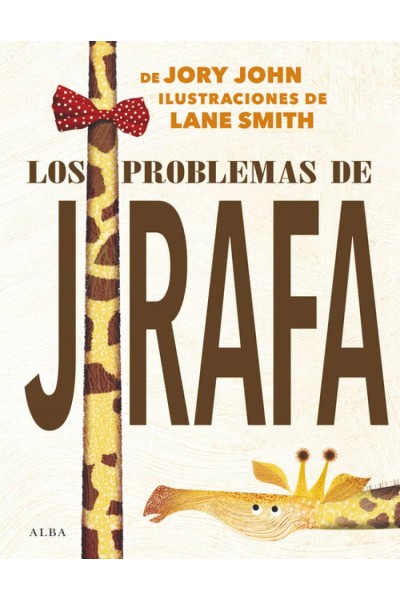LOS PROBLEMAS DE JIRAFA
