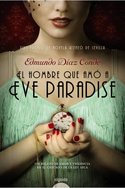 EL HOMBRE QUE AMÓ A EVE PARADISE