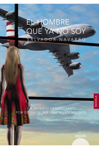 EL HOMBRE QUE YA NO SOY