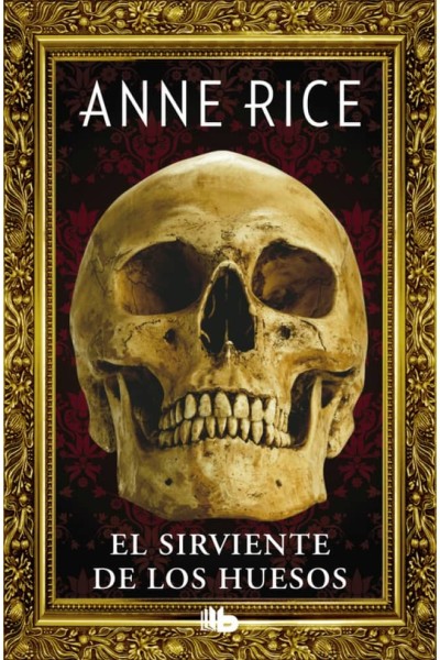 EL SIRVIENTE DE LOS HUESOS