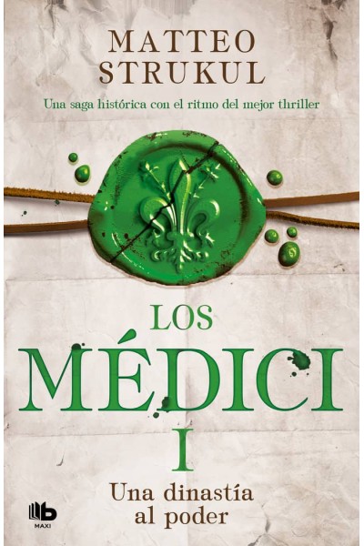 MEDICI I UNA DINASTIA AL PODER