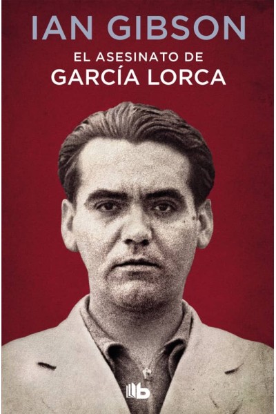 EL ASESINATO DE GARCIA LORCA