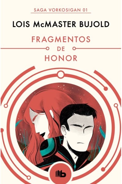 SAGA VORKOSIGAN 01 FRAGMENTOS DE HONOR