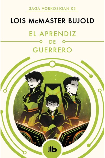 SAGA VORKOSIGAN 03 APRENDIZ DE GUERRERO