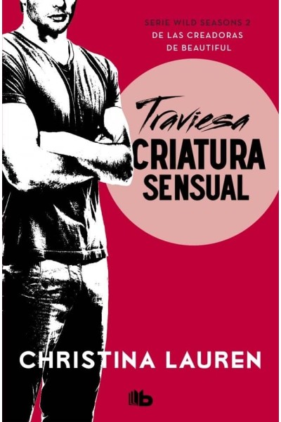 TRAVIESA CRIATURA SENSUAL (WILD SEASONS 2)