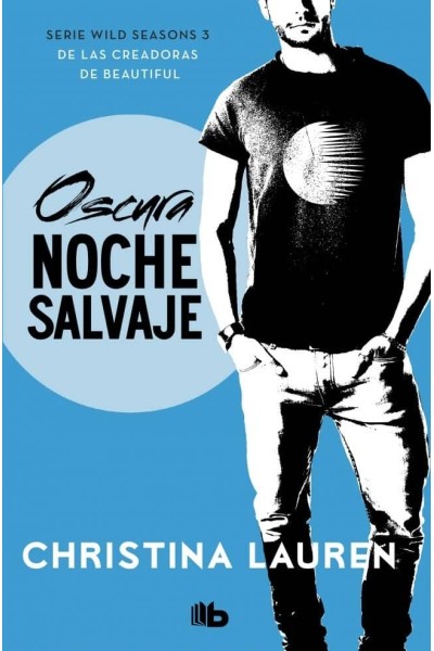 OSCURA NOCHE SALVAJE (WILD SEASONS 3)