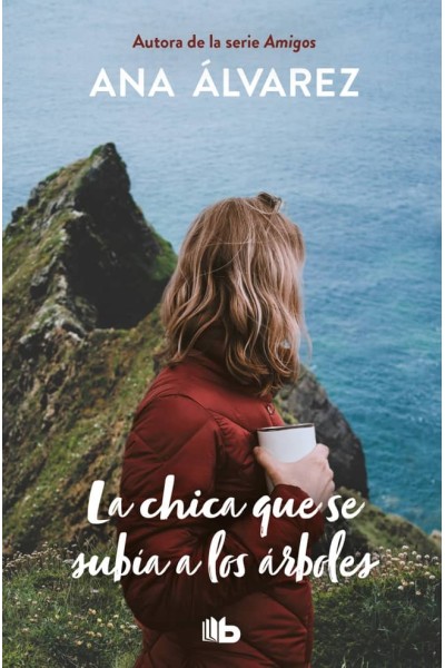 LA CHICA QUE SE SUBÍA A LOS ÁRBOLES