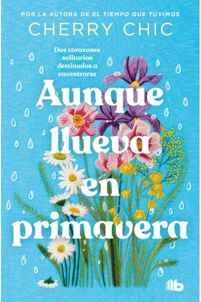 AUNQUE LLUEVA EN PRIMAVERA