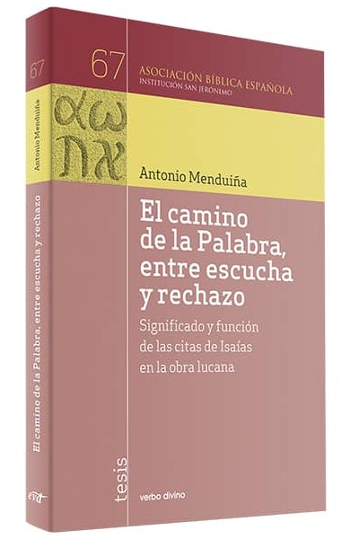 CAMINO DE PALABRA, ENTRE ESCUCHA Y RECHAZO