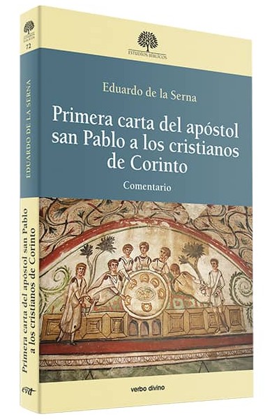 PRIMERA CARTA DEL APÓSTOL SAN PABLO A LOS CRISTIANOS DE CORINTO