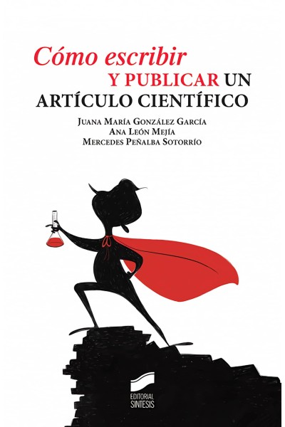 CÓMO ESCRIBIR Y PUBLICAR UN ARTICULO CIENTÍFICO