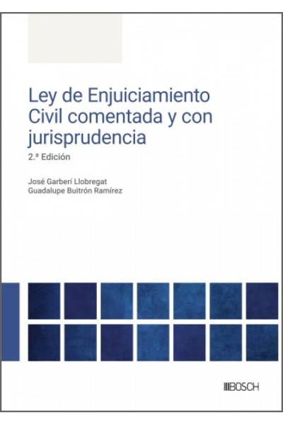 LEY DE ENJUICIAMIENTO CIVIL COMENTADA Y CON JURISPRUDENCIA
