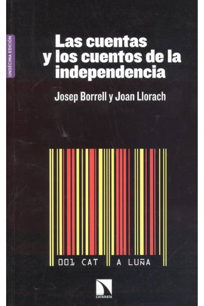 LAS CUENTAS Y LOS CUENTOS DE LA INDEPENDENCIA
