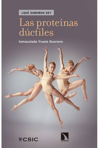 LAS PROTEÍNAS DÚCTILES