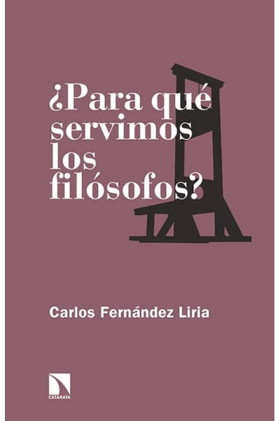 PARA QUE SERVIMOS LOS FILOSOFOS