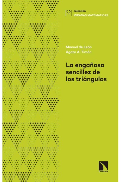 ENGAÑOSA SENCILLEZ DE LOS TRIANGULOS,LA