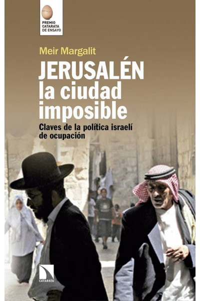 JERUSALEN LA CIUDAD IMPOSIBLE