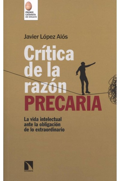 CRÍTICA DE LA RAZÓN PRECARIA