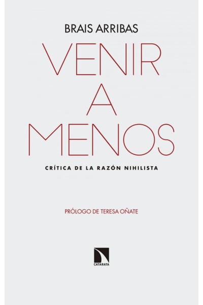 VENIR A MENOS
