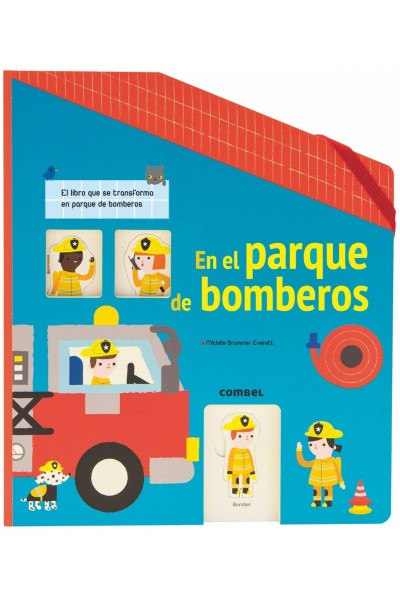 EN EL PARQUE DE BOMBEROS