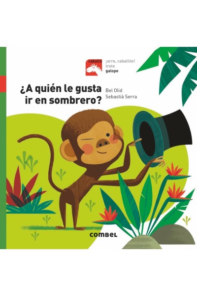¿A QUIÈN LE GUSTA IR EN SOMBRERO?
