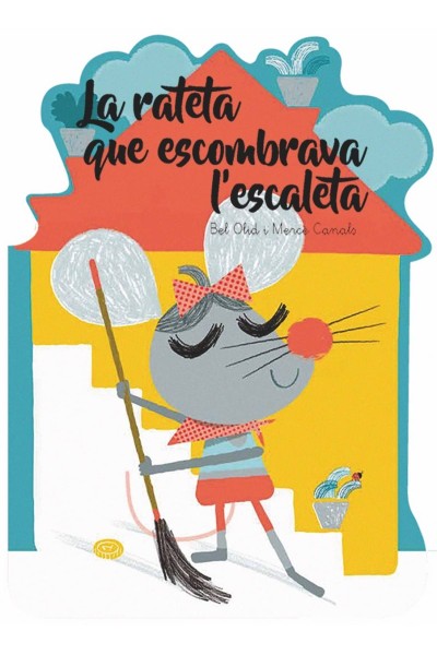 LA RATETA QUE ESCOMBRAVA L'ESCALETA