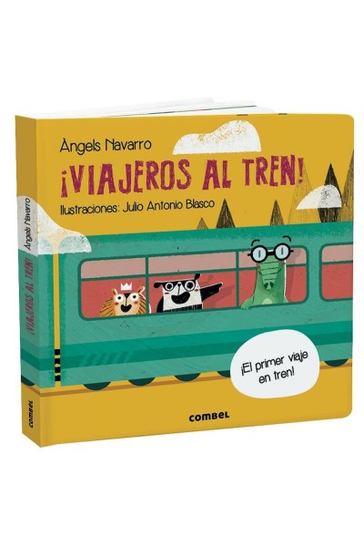 ¡VIAJEROS AL TREN!