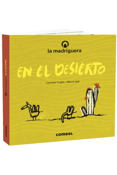 LA MADRIGUERA EN EL DESIERTO