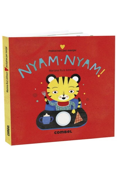 NYAM-NYAM! MOIXAINES PER MENJAR