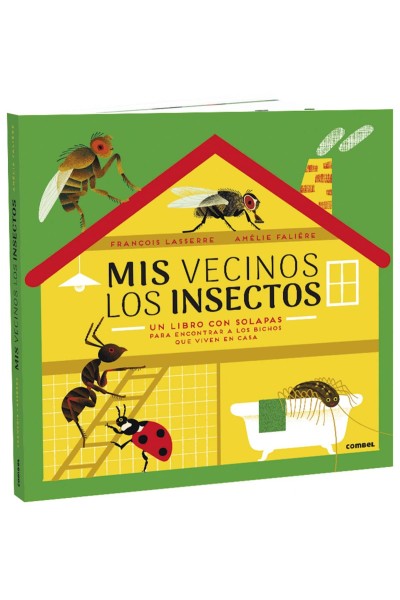 MIS VECINOS LOS INSECTOS