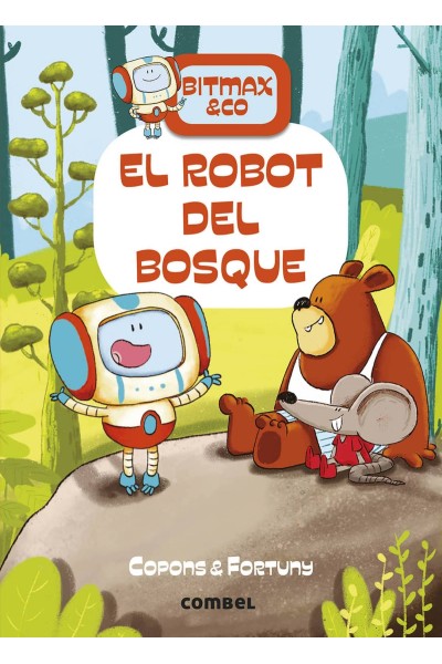 EL ROBOT DEL BOSQUE