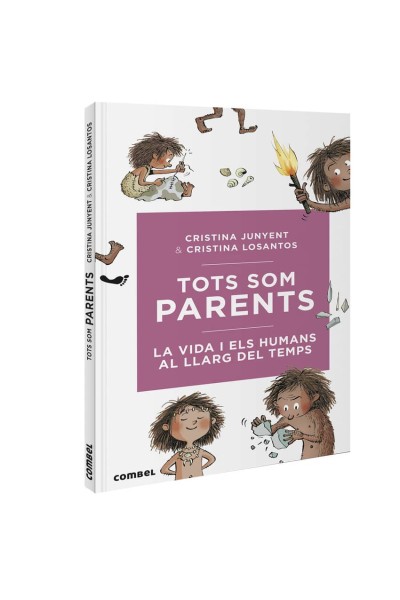 TOTS SOM PARENTS. LA VIDA I ELS HUMANS AL LLARG DEL TEMPS